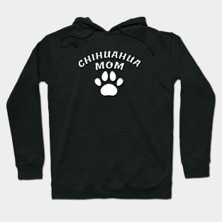 Chihuahua Mom Hoodie